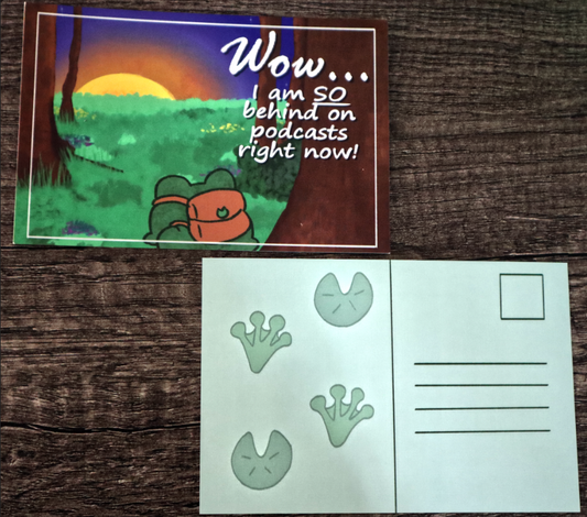 Behind on podcasts postcard